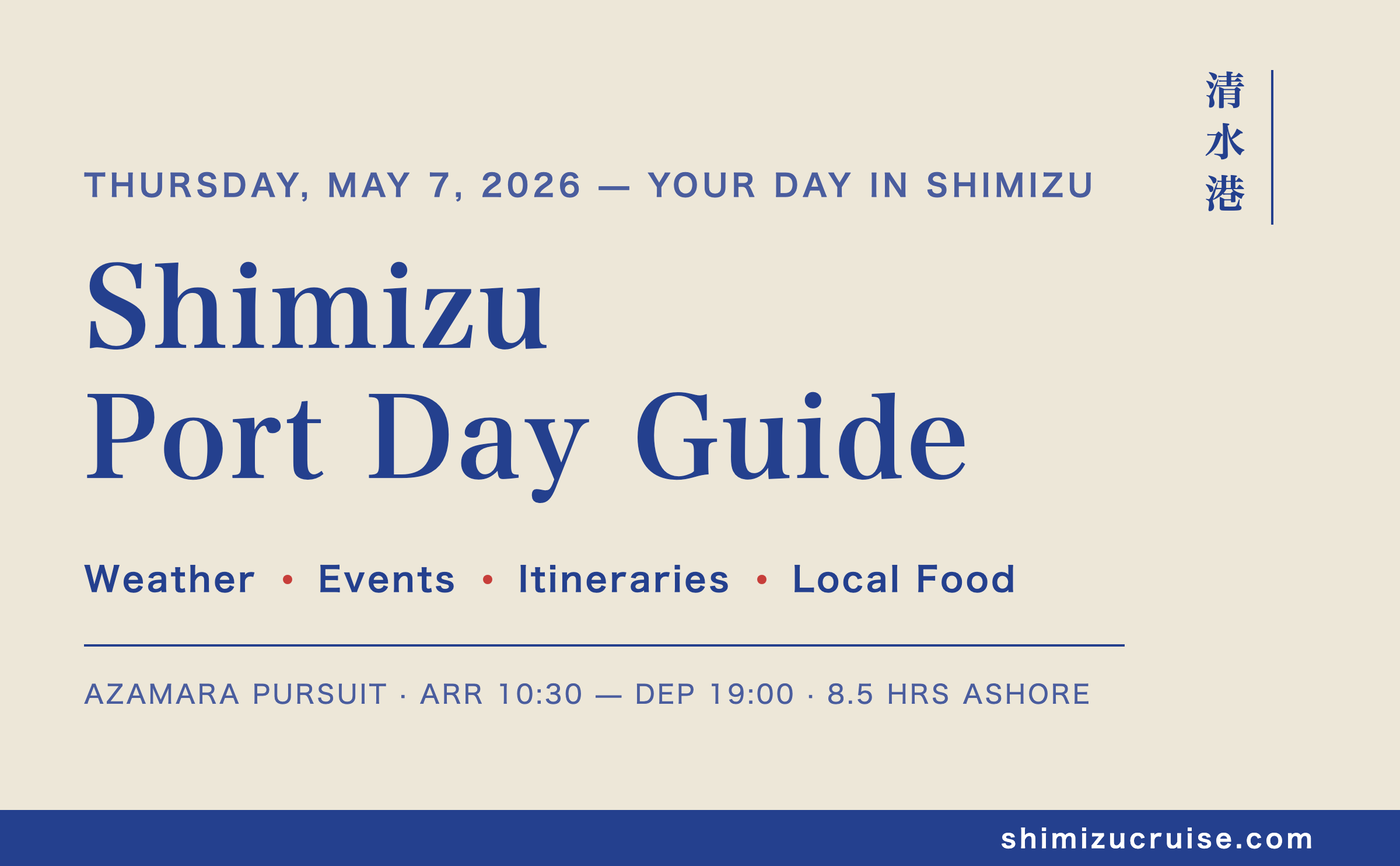 May 7, 2026 Shimizu Port Shore Day Guide for Azamara Pursuit Passengers
